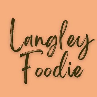 Langley Food Lover, Restaurant Reviews & Experiences